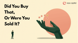 Did You Buy That, Or Were You Sold It?
