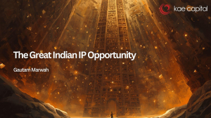 The Great Indian IP Opportunity